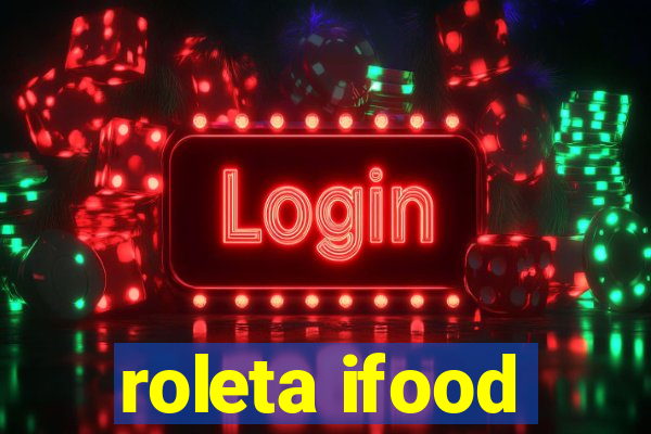 roleta ifood